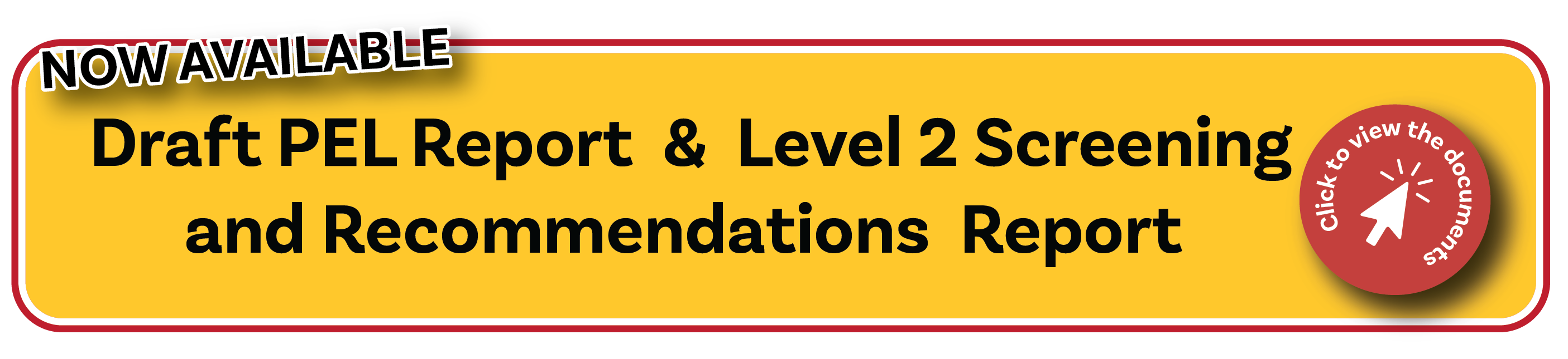 Draft PEL Report and Level 2 Screening  and Recommendations Report now available for comment!